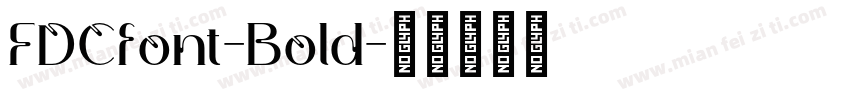 FDCfont-Bold字体转换