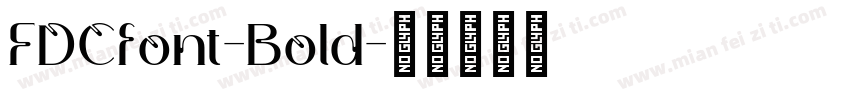 FDCfont-Bold字体转换