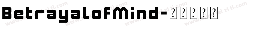 BetrayalofMind字体转换