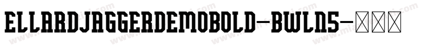 EllardJaggerDemoBold-BWLn5字体转换
