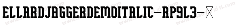 EllardJaggerDemoItalic-Rp9L3字体转换