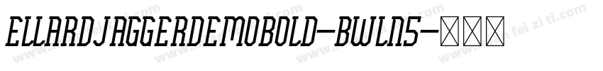 EllardJaggerDemoBold-BWLn5字体转换