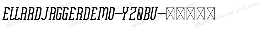 EllardJaggerDemo-YzqBv字体转换