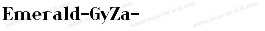 Emerald-GyZa字体转换