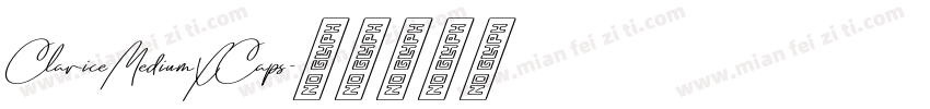ClariceMediumXCaps字体转换