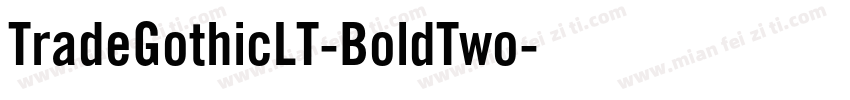 TradeGothicLT-BoldTwo字体转换