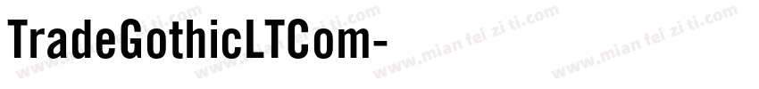 TradeGothicLTCom字体转换