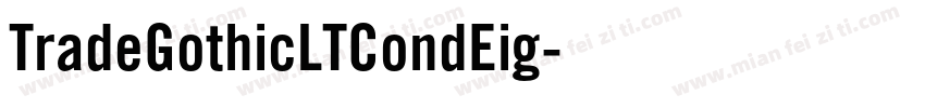 TradeGothicLTCondEig字体转换