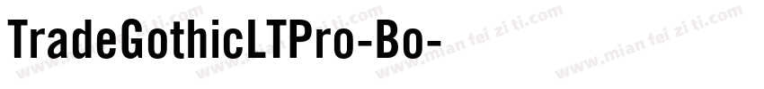 TradeGothicLTPro-Bo字体转换