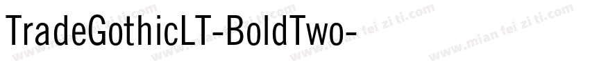 TradeGothicLT-BoldTwo字体转换