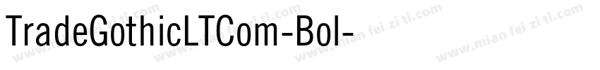 TradeGothicLTCom-Bol字体转换