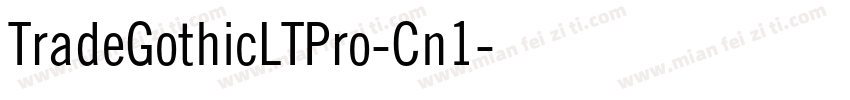 TradeGothicLTPro-Cn1字体转换