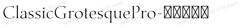 ClassicGrotesquePro字体转换