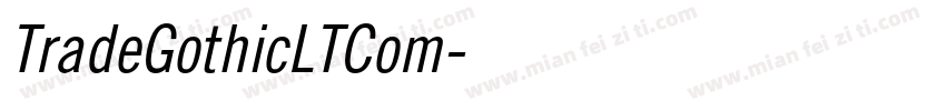 TradeGothicLTCom字体转换