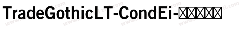 TradeGothicLT-CondEi字体转换