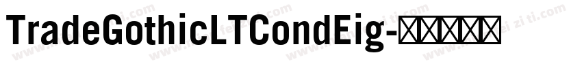 TradeGothicLTCondEig字体转换