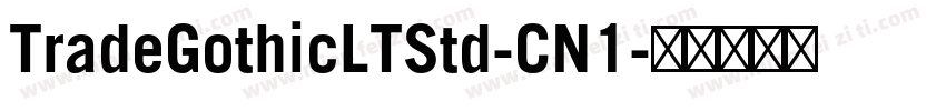 TradeGothicLTStd-CN1字体转换