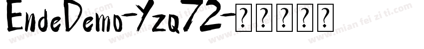 EndeDemo-Yzq72字体转换