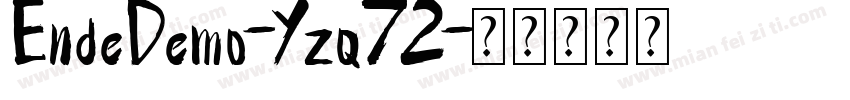 EndeDemo-Yzq72字体转换