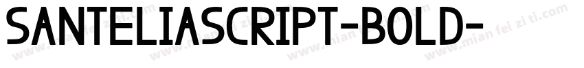 SantEliaScript-Bold字体转换