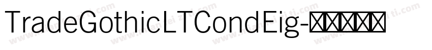TradeGothicLTCondEig字体转换
