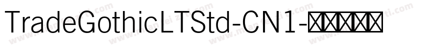 TradeGothicLTStd-CN1字体转换