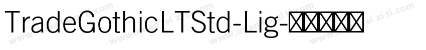 TradeGothicLTStd-Lig字体转换