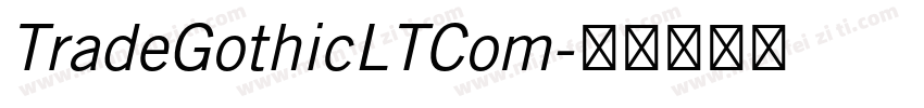 TradeGothicLTCom字体转换