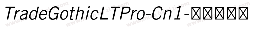 TradeGothicLTPro-Cn1字体转换
