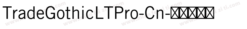 TradeGothicLTPro-Cn字体转换
