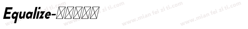 Equalize字体转换