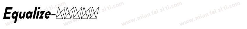 Equalize字体转换