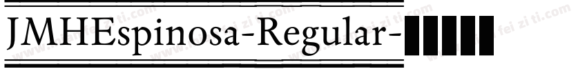 JMHEspinosa-Regular字体转换