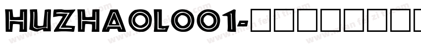 huzhaoL001字体转换