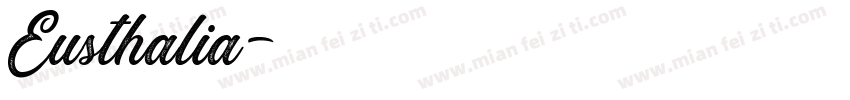 Eusthalia字体转换