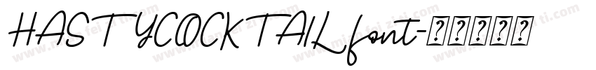 HASTYCOCKTAILfont字体转换