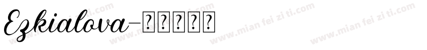 Ezkialova字体转换 Ezkialova字体转换