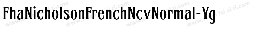 FhaNicholsonFrenchNcvNormal-YgXy字体转换