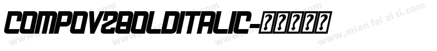 CompoV2BoldItalic字体转换