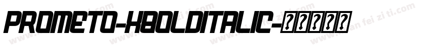 Prometo-XBoldItalic字体转换
