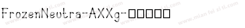 FrozenNeutra-AXXg字体转换