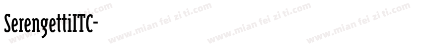 SerengettiITC字体转换