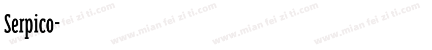 Serpico字体转换