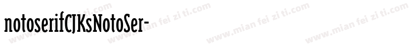 notoserifCJKsNotoSer字体转换