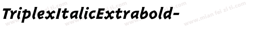 TriplexItalicExtrabold字体转换