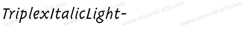 TriplexItalicLight字体转换