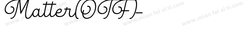Matter(OTF)字体转换