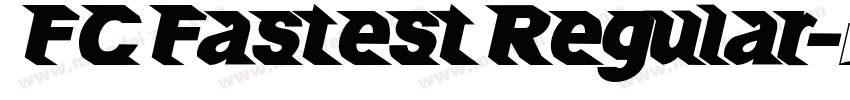 FCFastestRegular字体转换