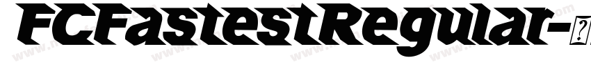 FCFastestRegular字体转换