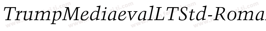 TrumpMediaevalLTStd-Roman字体转换
